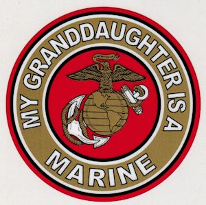 D - \"MY GRANDDAUGHTER IS A MARINE\" DECAL
